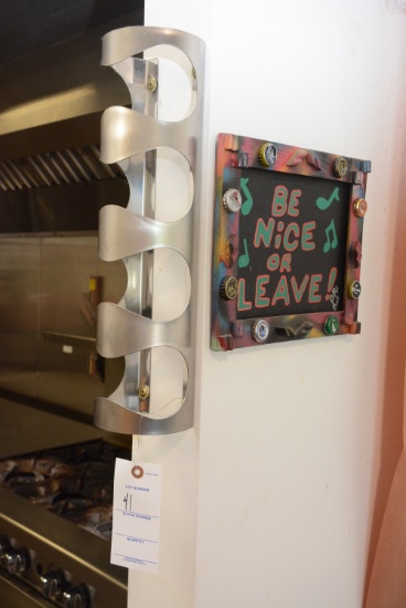 Wine Rack and Be Nice or Leave Sign