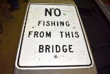 No Fishing From This Bridge Street Sign