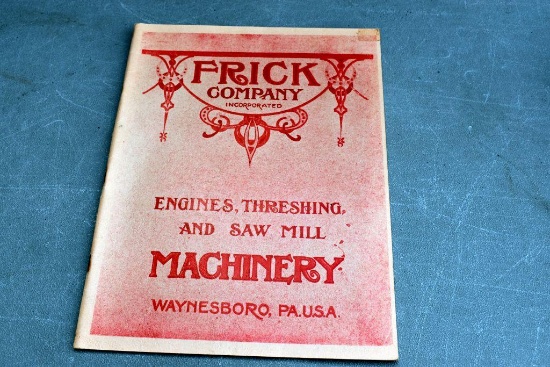 1912 Frick Company Engines, Threshing and Saw Mill Machinery, sales literature catalog