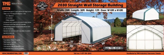 "20Ft x 30Ft x 12Ft Peak Ceiling Storage Shelter C/W: Commercial fabric, roll up door