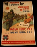 WE FOUGHT FOR YOUR RIGHT VOTE PROPAGANDA POSTER