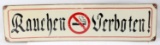 NO SMOKING SIGN IN GERMAN RAUCHEN VERBOTEN