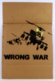 BANKSY WRONG WAR 2003 IRAQ WAR PROTEST SIGN