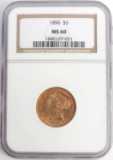 1896 $5 LIBERTY HEAD 1/4 OZ GOLD COIN NCG MS 60