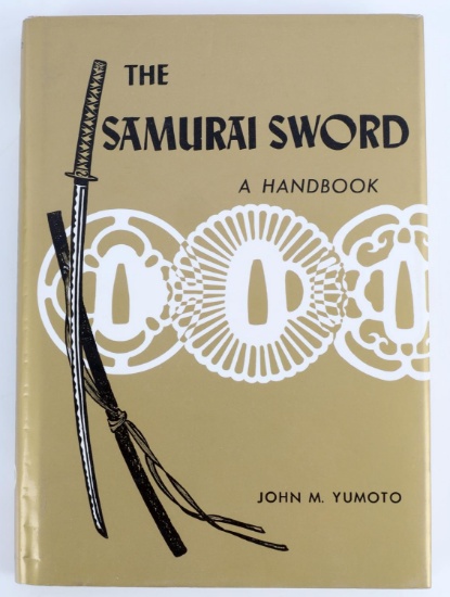 THE SAMURAI SWORD A HANDBOOK  BY JOHN M. YUMOTO
