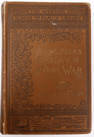 1895 YOUNG FOLKS' HISTORY OF THE CIVIL WAR CHENEY