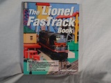 The Lionel FasTrack Book by Robert Schleicher, Copyright 2006