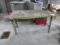 METAL WORK TABLE 5 FT. X 30