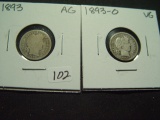 Pair of Barber Dimes: 1893  AG, 1893-O VG which is a semi-key