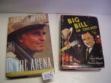 Charlton Heston “In The Arena” autobiography signed and “Big Bill of Chicago” signed by authors