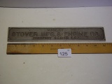Stover Manufacturing brass name plate 11” long