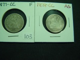 Pair of Carson City Seated Quarters: 1877  Fine & 1878  About Good