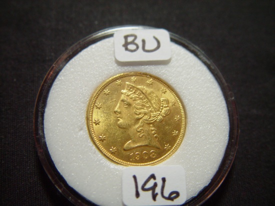 1908 $5 Gold Liberty   BU
