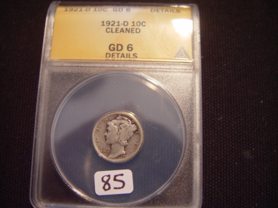 1921-D 10 Cent Mercury G6 Cleaned ANACS