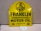 PENNSYLVANNA OIL CO. FRANKLIN OILS  TOMBSTONE SIGN D.S.P. 25''X27'' GRAPICS DEPICTING BEN FRANKLIN R