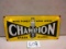 CHAMPION SPARK PLUGS SIGN S.S.P. 14''X30'' ANOTHER NICE SIGN WITH GOOD GRAPICS