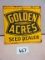 GOLDEN ACRES SEED DEALER SIGN S.S.T. 24''X24''A LITTLE ROUGH