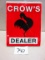 CROWS DEALER SIGN S.S.T. 18''X23'' NICE GRAPICS