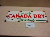 CANADA DRY SIGN S.S.P. 12''X36'' WITH ROUGH SPOTS