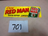 RED MAN CHEW SIGN S.S.T. 5''X15'' NICE PIECE