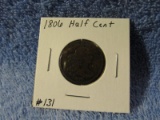 1806 HALF CENT (NICE EARLY COIN) XF-LIGHT OBV. SCRATCHES