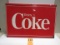 COKE SIGN S.S.HEVY METAL 39''X27'' GOOD EARLY SIGN