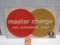 MASTER CHARGE SIGN D.S,T, 18'' X29'' OLD