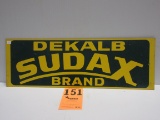 DEKALB SUDAX BRAND SIGN S.S. MASONITE 10''X30''
