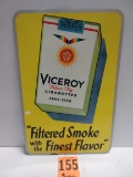 VICEROY CIGARETTES SIGN S.S.T.  17''X26'' NICE EMBOSSED SIGN MARKED REG. 1862