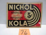 NICHOL KOLA SIGN S.S.T. EMBOSSED 10''X14'' MARKED A-126 PARKER METAL DEC. CO.