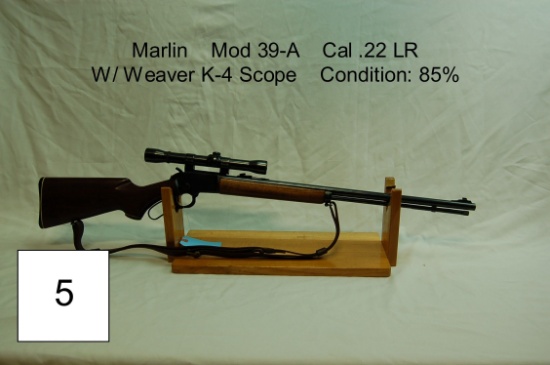 Marlin    Mod 39-A    Cal .22 LR    W/ Weaver K-4 Scope    Condition: 85%