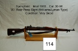 Springfield    Mod 1903    Cal .30-06    W/ Rear Peep Sight (Williams/Lyman Type)    Condition: Very