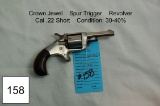 Crown Jewel    Spur Trigger    Revolver    Cal .22 Short    Condition: 30-40%