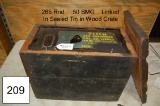 265 Rnd    .50 BMG    Linked    In Sealed Tin In Wooden Crate
