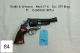 Smith & Wesson    Mod 27-5    Cal .357 Mag    5”    Condition: 90%+