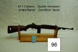 M-1 Carbine    Quality Hardware    Inland Barrel    Condition: Good