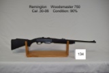 Remington   Woodsmaster 750    Cal .30-06