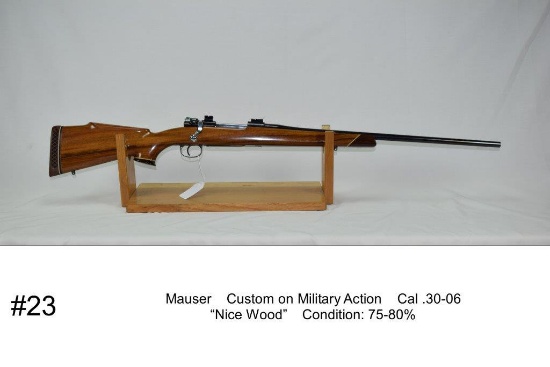 Mauser    Custom on Military Action    Cal .30-06