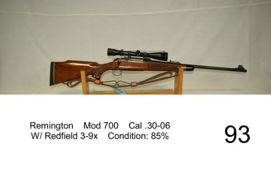 Remington    Mod 700   Cal .30-06    W/ Redfield 3-9x    Condition: 85%