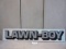 LAWN BOY SIGN S.S.T. 16'' X82''