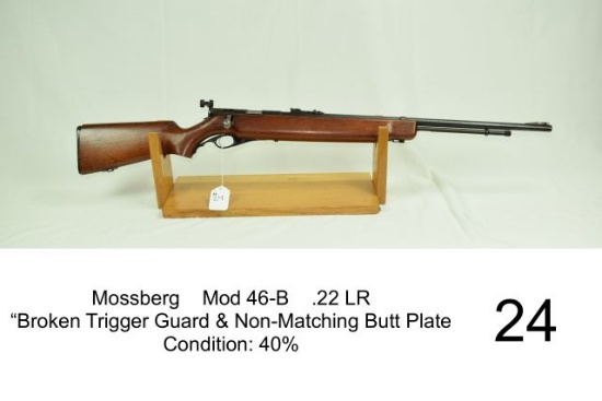 Mossberg    Mod 46-B    Cal .22 LR    “Broken Trigger Guard & Non-Matching Butt Plate”    Condition: