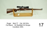 Ruger    Mod 77    Cal .243 Win.    Full Stock    W/ Redfield 3-9 Scope    Condition: 90%