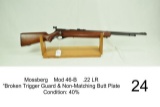 Mossberg    Mod 46-B    Cal .22 LR    “Broken Trigger Guard & Non-Matching Butt Plate”    Condition: