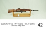 Quality Hardware    M-1 Carbine    Cal .30 Carbine    Condition: Very Good