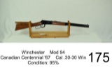 Winchester    Mod 94    Canadian Centennial '67    Cal .30-30 Win    Condition: 95%