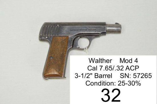 Walther    Mod 4    Cal 7.65/.32 ACP    3½" Barrel    SN: 57265    Condition: 25-30%