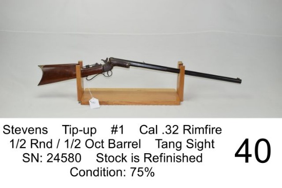 Stevens    Tip-up    #1    Cal .32 Rimfire    ½ Rnd/½ Oct Barrel    Tang Sight    SN: 24508    Stock