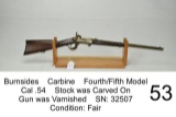 Burnsides    Carbine    Fourth/Fifth Model    Cal .54    Stock was Carved On    Gun was Varnished