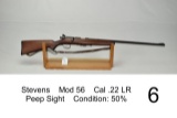Stevens    Mod 56    Cal .22 LR    Peep Sight    Condition: 50%