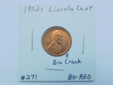 1952S LINCOLN CENT MINT ERROR (DIE CRACK BELOW 9) BU RED